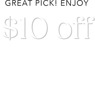 Great Pick! Enjoy $10 off the down payment on your next agreement Plus, come in store for an additional $10 off! Check your email for details.